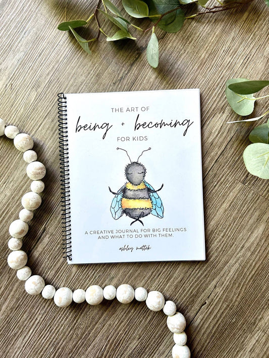 Workbook - The Art of Being + Becoming For Kids